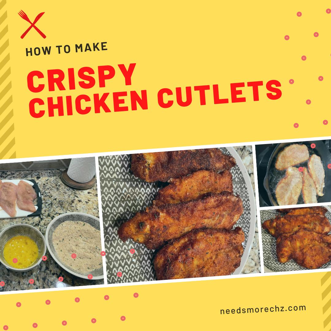 Crispy Chicken Cutlets Needs More Cheese
